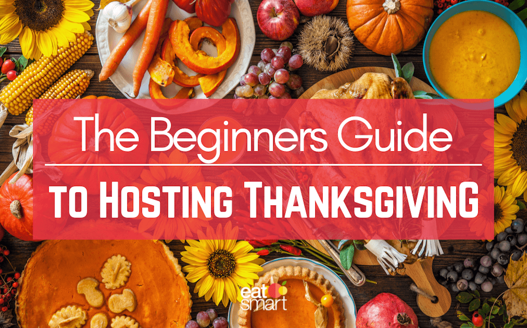 The Beginner’s Guide To Hosting Thanksgiving Dinner