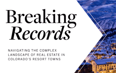 The Crested Butte Real Estate Market Is Breaking Records