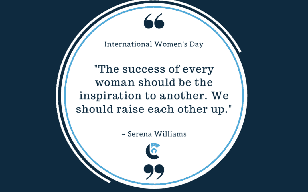Crested Butte Collection celebrates International Women's Day 2022 with a quote from Serena Williams: "The success of every woman should be the inspiration to another. We should raise each other up."